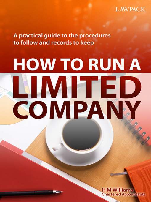 Title details for How to Run a Limited Company by Chartered Accountanrts HM Williams - Available